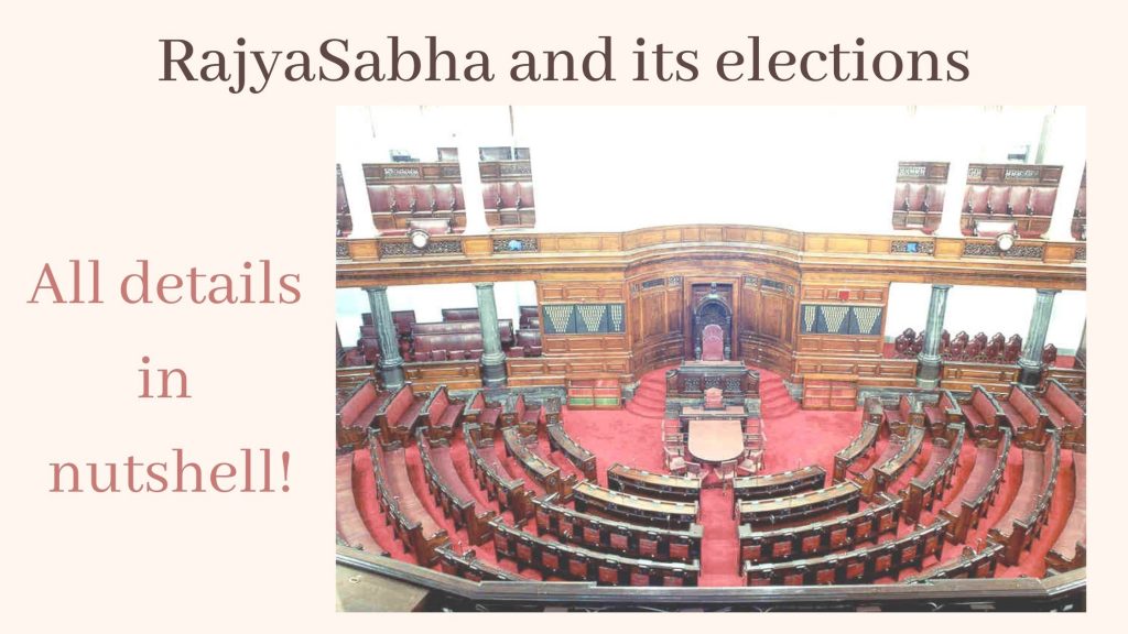 One has to know about RajyaSabha and its elections, especially when preparing for UPSC exam. It's difficult to crack UPSC without proper prep